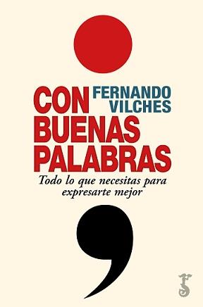 CON BUENAS PALABRAS | 9788417241841 | VILCHES, FERNANDO