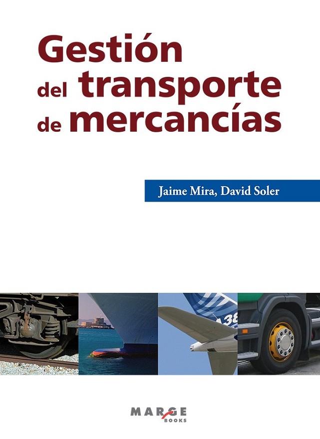 MANUAL DEL TRANSPORTE DE MERCANCIAS | 9788415340119 | MIRA, JAIME/SOLER GARCÍA, DAVID