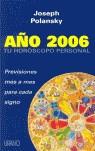 TU HOROSCOPO PERSONAL 2006 | 9788479536053 | POLANSKY, JOSEPH
