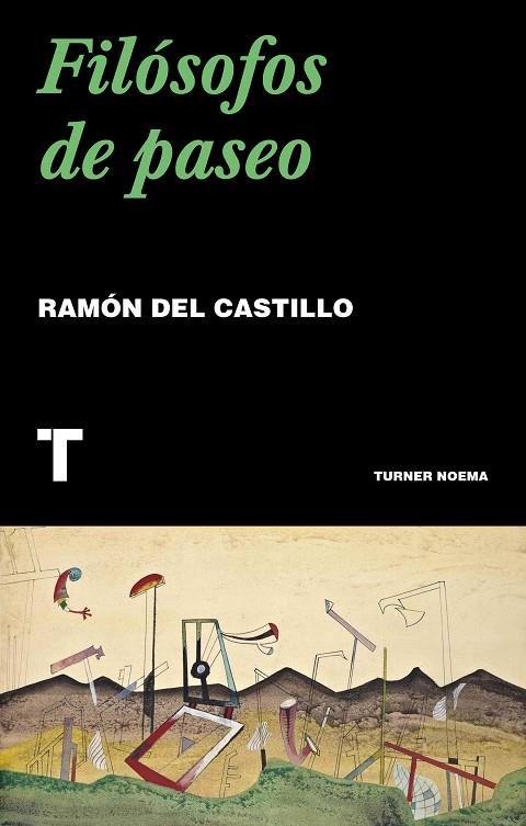 FILÓSOFOS DE PASEO | 9788417866518 | DEL CASTILLO, RAMÓN