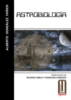 ASTROBIOLOGIA | 9788495495549 | GONZALEZ FAIREN, ALBERTO