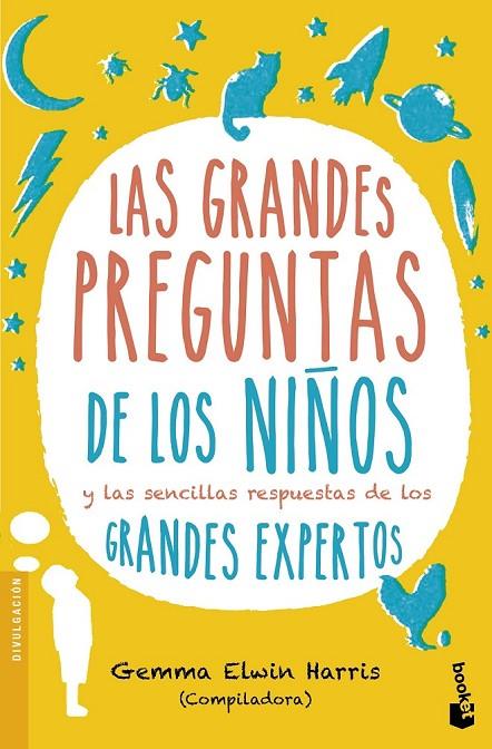 LAS GRANDES PREGUNTAS DE LOS NIÑOS | 9788408151692 | GEMMA ELWIN HARRIS (COMPILADORA)