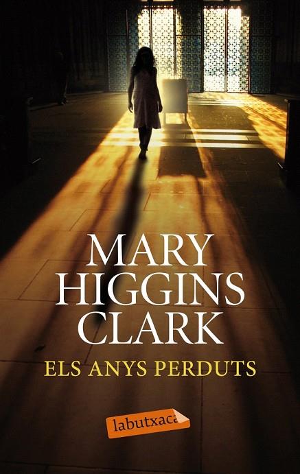ANYS PERDUTS, ELS | 9788499308258 | HIGGINS CLARK, MARY