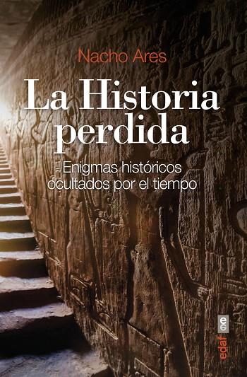 LA HISTORIA PERDIDA | 9788441440753 | ARES, NACHO