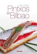PINTXOS DE BILBAO | 9788493948788 | MARTIN VILLA, PEDRO