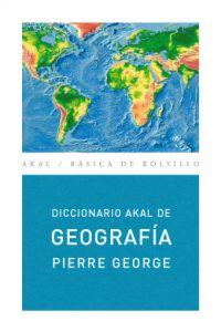 DICCIONARIO AKAL DE GEOGRAFIA | 9788446012573 | GEORGE, PIERRE