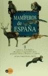MAMIFEROS DE ESPAÑA II | 9788408028277 | BLANCO , JUAN CARLOS