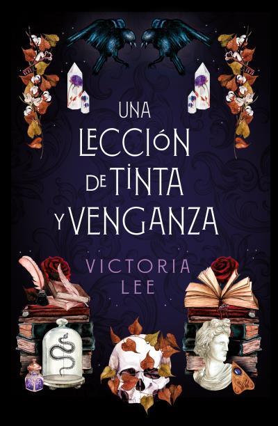 UNA LECCIÓN DE TINTA Y VENGANZA | 9788416517732 | LEE, VICTORIA