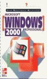 MICROSOFT WINDOWS 2000 PROFESSIONAL | 9788448128227 | DOMINGUEZ, JOSE