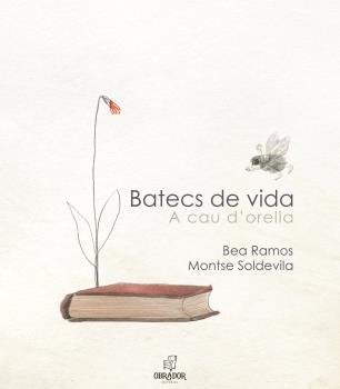 BATECS DE VIDA A CAU D'ORELLA | 9788412702828 | RAMOS, BEA