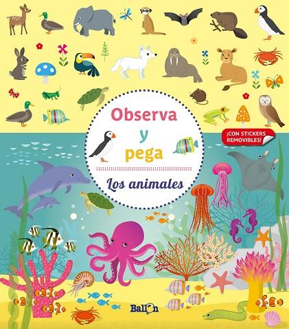 OBSERVA Y PEGA - LOS ANIMALES | 9789403219301 | BALLON