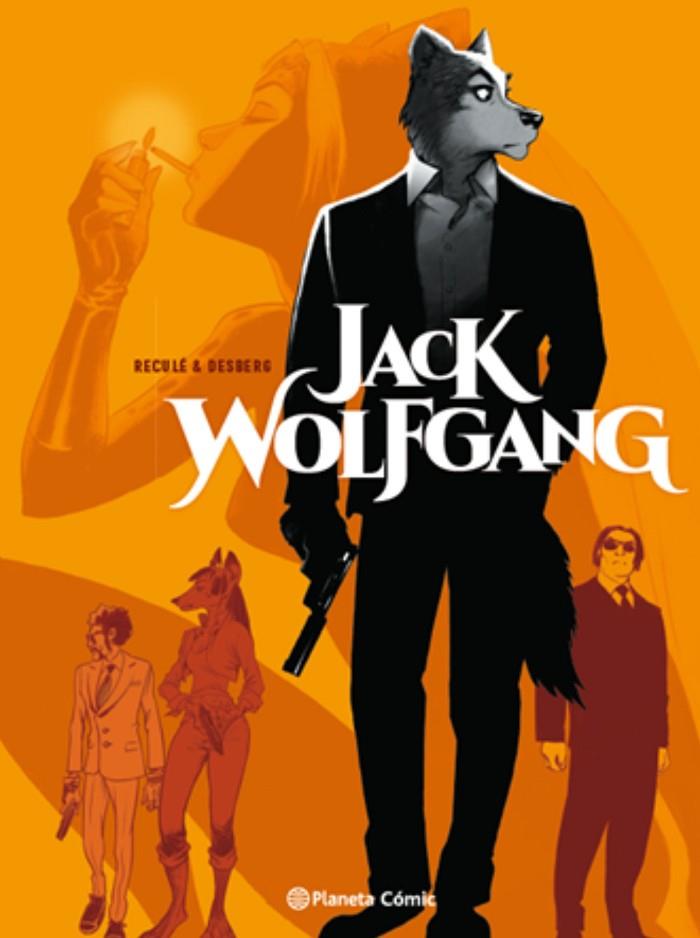 JACK WOLFGANG Nº 01/03 (NOVELA GRÁFICA) | 9788413416335 | DESBERG, STEPHEN / RECULÉ, HENRI