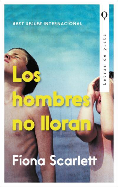 LOS HOMBRES NO LLORAN | 9788492919154 | SCARLETT, FÍONA