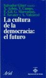 CULTURA DE LA DEMOCRACIA EL FUTURO LA | 9788434412118 | AAVV