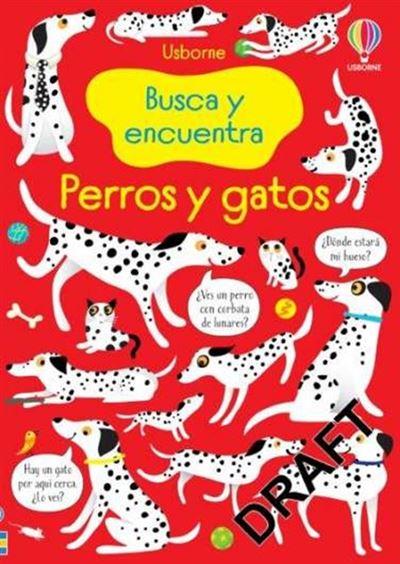 PERROS Y GATOS BUSCA Y ENCUENTRA | 9781803709796 | ROBSON KIRSTEEN