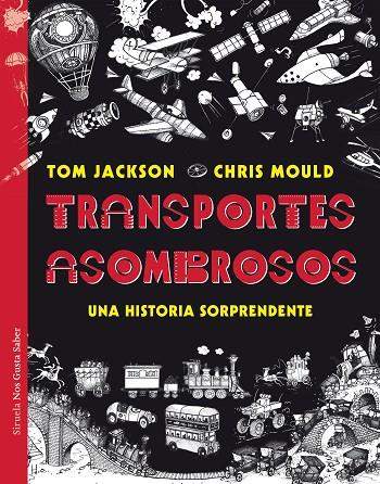 TRANSPORTES ASOMBROSOS | 9788417454395 | JACKSON, TOM / MOULD, CHRIS