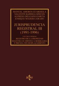 JURISPRUDENCIA REGISTRAL III (1991-1996) VOL. 1 | 9788430931002 | VVAA