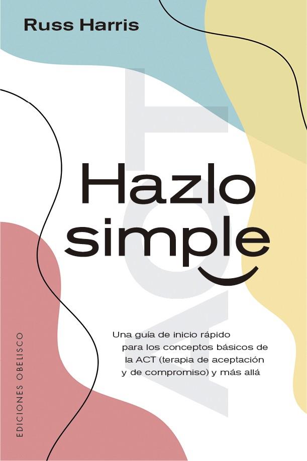 HAZLO SIMPLE | 9788491116783 | HARRIS, RUSS
