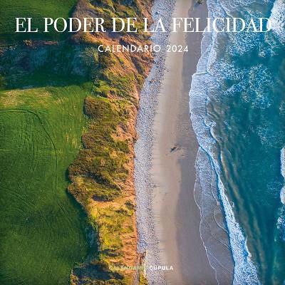 CALENDARIO EL PODER DE LA FELICIDAD 2024 | 9788448037932 | AA. VV.