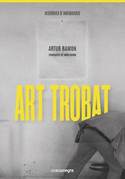 ART TROBAT | 9788418022289 | RAMON, ARTUR