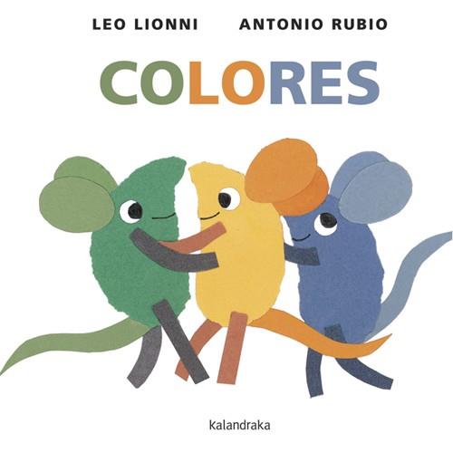 COLORES | 9788492608799 | RUBIO, ANTONIO / LIONNI, LEO