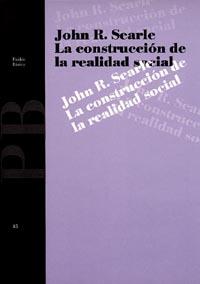 CONSTRUCCION DE LA REALIDAD SOCIAL, LA | 9788449304217 | SEARLE, JOHN R.