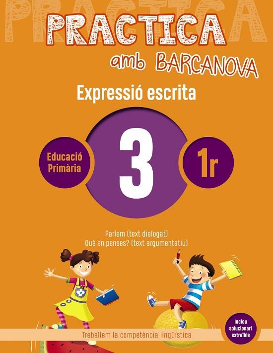 PRACTICA AMB BARCANOVA 3. EXPRESSIÓ ESCRITA | 9788448948221 | CAMPS, MONTSERRAT / ALMAGRO, MARIBEL / GONZÁLEZ, ESTER / PASCUAL, CARME