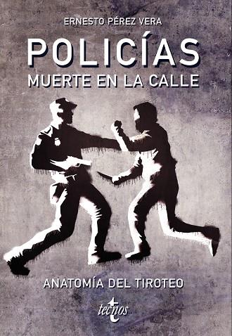 POLICIAS: MUERTE EN LA CALLE | 9788430976379 | PÉREZ VERA, ERNESTO