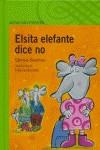 ELSITA ELEFANTE DICE NO | 9788420468532 | KESELMAN PORTER, GABRIELA (1953- )