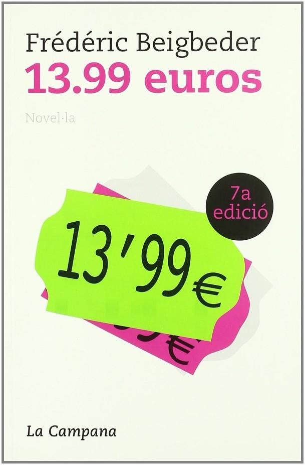 13,99 EUROS | 9788495616074 | BEIGBEDER, FREDERIC
