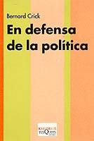 EN DEFENSA DE LA POLITICA | 9788483107362 | CRICK, BERNARD