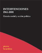 INTERVENCIONES 1961 - 2001 | 9788495786630 | BOURDIEU, PIERRE