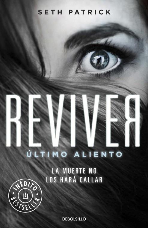 REVIVER. ULTIMO ALIENTO | 9788490328767 | SETH, PATRICK