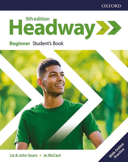 NEW HEADWAY 5TH EDITION BEGINNER. STUDENT'S BOOK WITH STUDENT'S RESOURCE CENTER | 9780194523929 | SOARS, LIZ AND JOHN