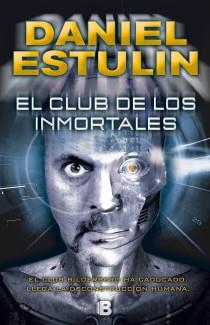 CLUB DE LOS INMORTALES, EL | 9788466653084 | ESTULIN, DANIEL
