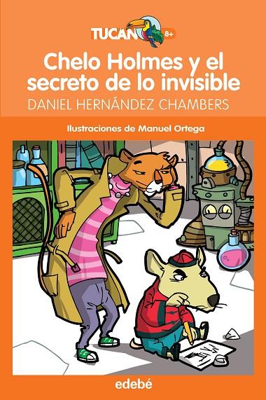 CHELO HOLMES Y EL SECRETO DE LO INVISIBLE | 9788468316260 | HERNÁNDEZ CHAMBERS, DANIEL