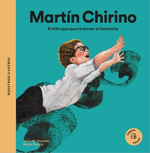 MARTÍN CHIRINO | 9788494723742 | CASTAÑO, JESÚS M.