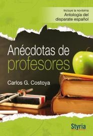 ANECDOTAS DE PROFESORES. | 9788492520039 | COSTOYA, CARLOS G.