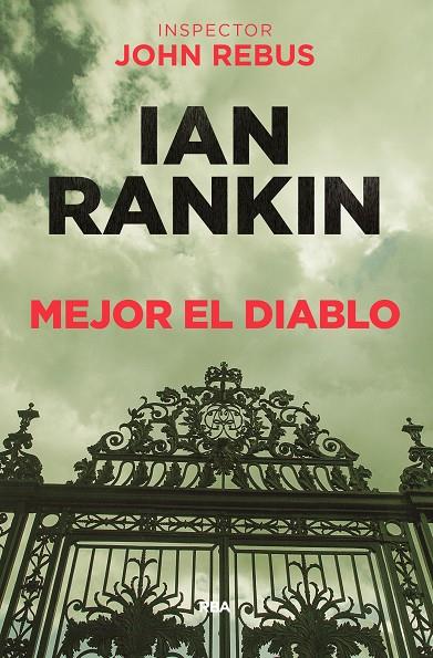 MEJOR EL DIABLO (JOHN REBUS, 21) | 9788490568941 | RANKIN , IAN