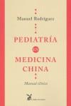 PEDIATRIA EN MEDICINA CHINA --MANUAL CLÍNICO | 9788487403989 | RODRIGUEZ, MANUEL