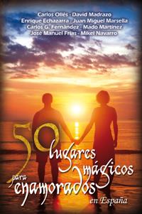 50 LUGARES MAGICOS PARA ENAMORADOS EN ESPAÑA | 9788494125881 | VV.AA