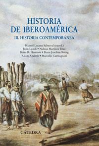 HISTORIA DE IBEROAMERICA 3 HISTORIA CONTEMPORANEA | 9788437624587 | LUCENA, MANUEL ( COORD. )