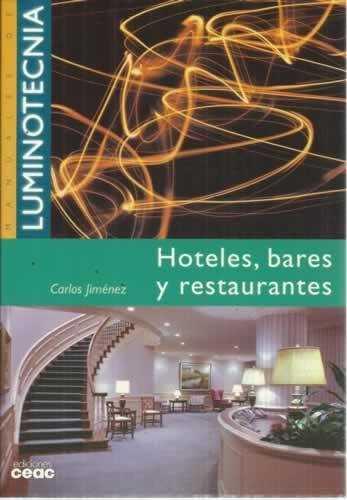 HOTELES BARES Y RESTAURAMTES | 9788432960550 | JIMENEZ, CARLOS