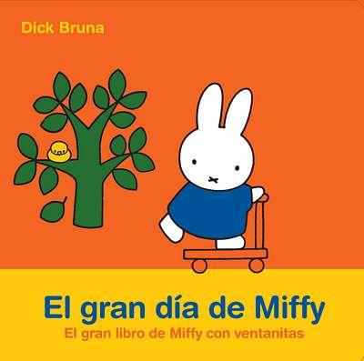 GRAN DIA DE MIFFY, EL | 9788434236455 | BRUNA, DICK