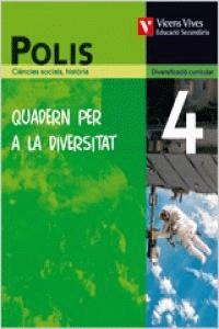 POLIS 4 QUADERN PER LA DIVERSITAT | 9788431689810 | EDICIONES VICENS VIVES, S.A.