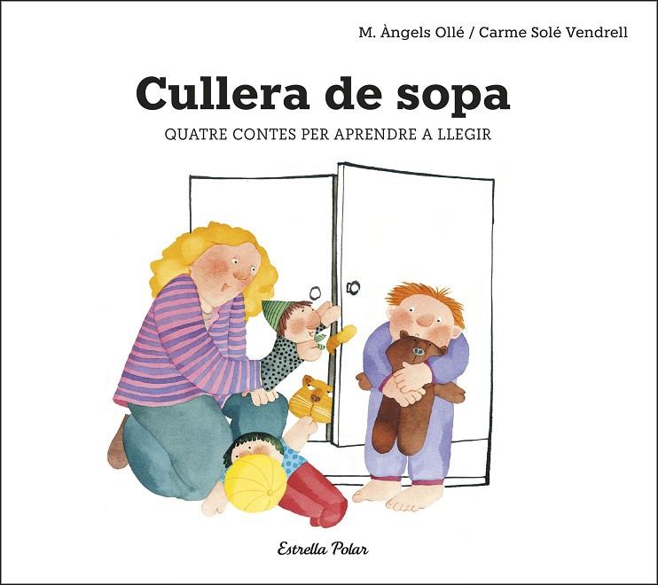 CULLERA DE SOPA | 9788491378693 | OLLÉ, M. ÀNGELS