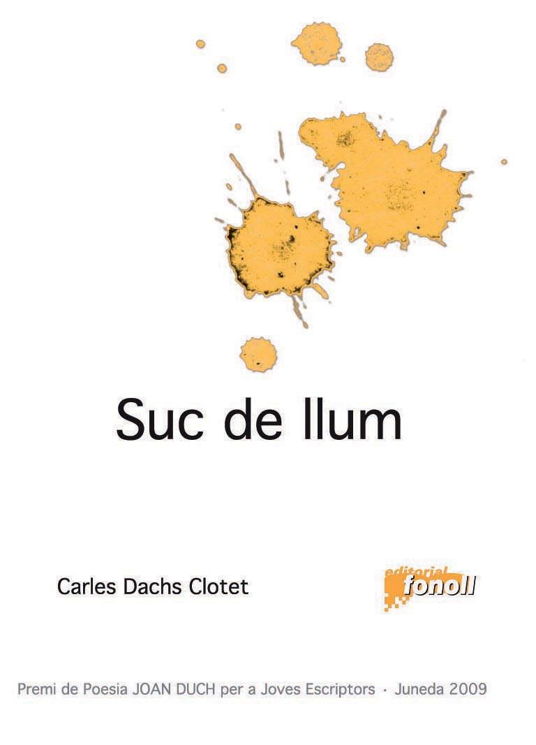 SUC DE LLUM | 9788493734220 | DACHS CLOTET, CARLES