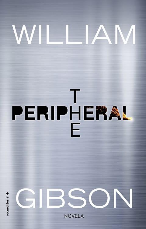 THE PERIPHERAL | 9788416867493 | GIBSON, WILLIAM