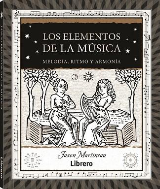 ELEMENTOS DE LA MUSICA, LOS | 9788411540247 | MARTINEAU, JASON