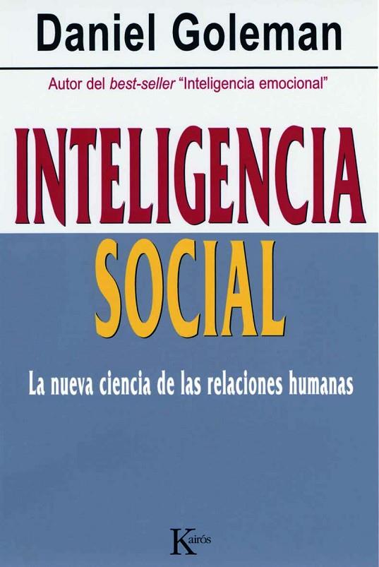 INTELIGENCIA SOCIAL : LA NUEVA CIENCIA DE LAS RELACIONES HUM | 9788472456303 | GOLEMAN, DANIEL